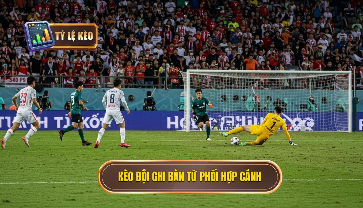 1. Bản chất và Định nghĩa của Kèo cược đội ghi bàn từ tình huống phối hợp cánh