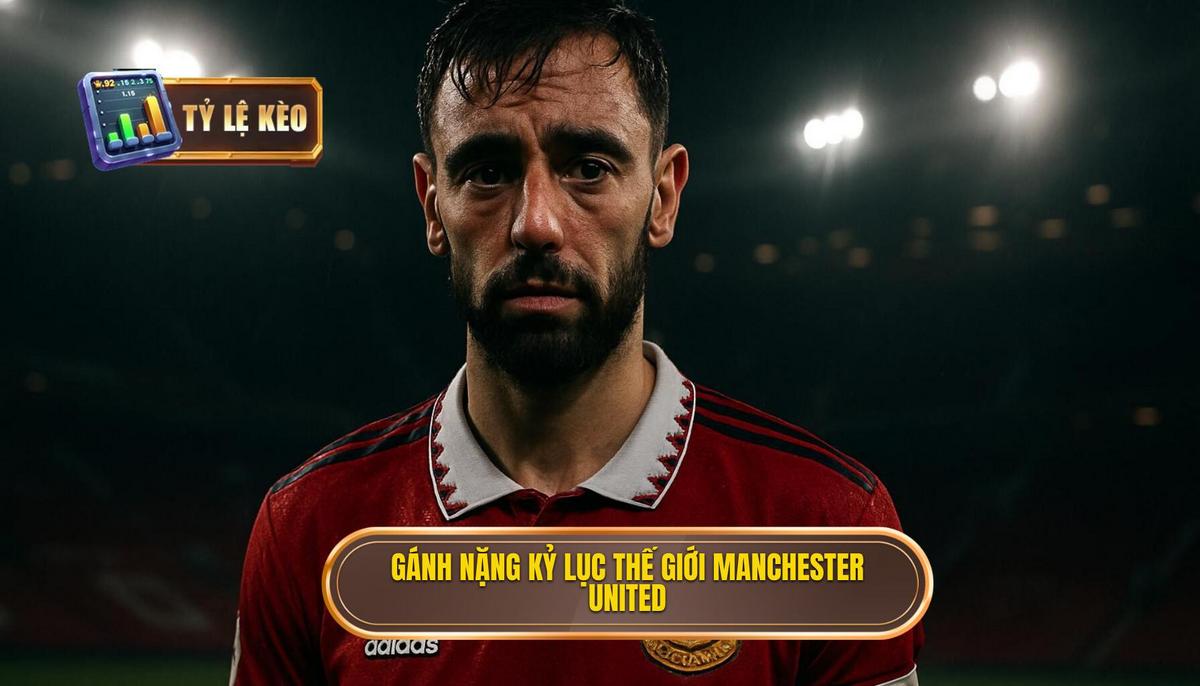 Chương II_ Gánh Nặng Kỷ Lục Thế Giới và Thăng Trầm Ở Manchester United