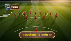 Chiến thuật bóng đá 5-4-1 phòng ngự